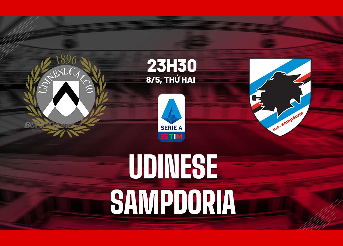 Phân tích nhận định soi kèo trận đấu giữa Udinese vs Sampdoria 23h30 ngày 8/5/2023